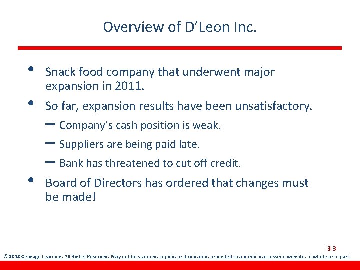 Overview of D’Leon Inc. • • • Snack food company that underwent major expansion