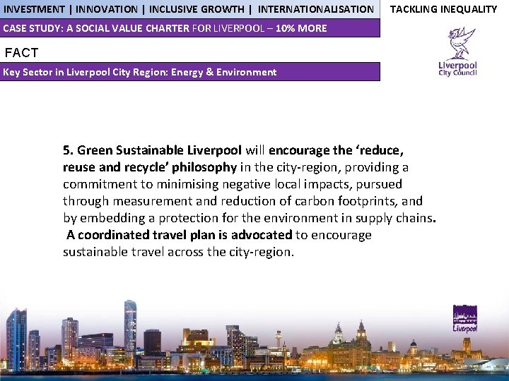 INVESTMENT | INNOVATION | INCLUSIVE GROWTH | INTERNATIONALISATION TACKLING INEQUALITY CASE STUDY: A SOCIAL