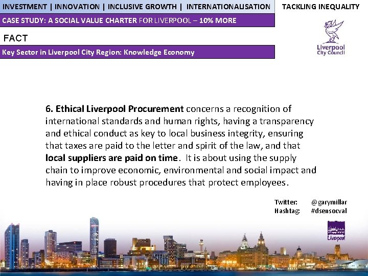 INVESTMENT | INNOVATION | INCLUSIVE GROWTH | INTERNATIONALISATION TACKLING INEQUALITY CASE STUDY: A SOCIAL