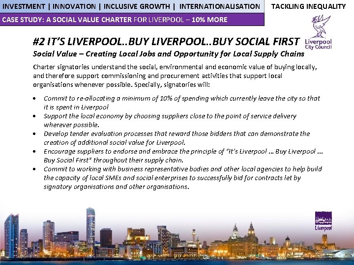 INVESTMENT | INNOVATION | INCLUSIVE GROWTH | INTERNATIONALISATION TACKLING INEQUALITY CASE STUDY: A SOCIAL