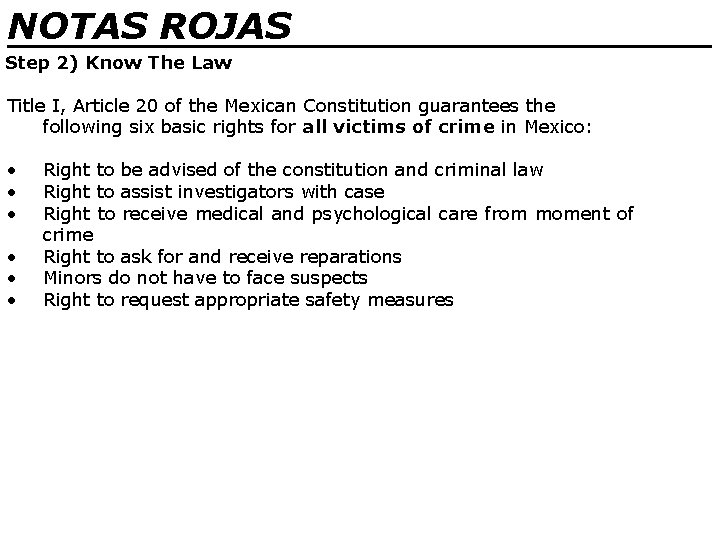 NOTAS ROJAS ________________ Step 2) Know The Law Title I, Article 20 of the