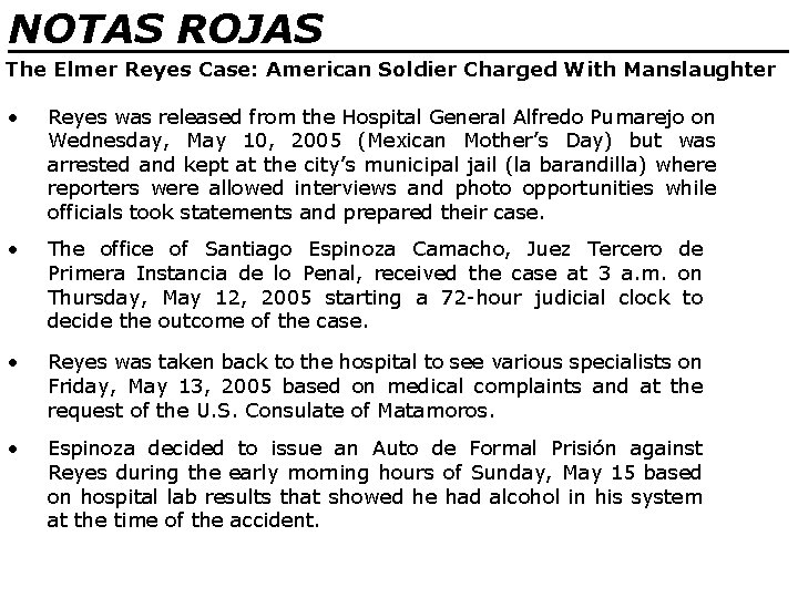 NOTAS ROJAS ________________ The Elmer Reyes Case: American Soldier Charged With Manslaughter • Reyes