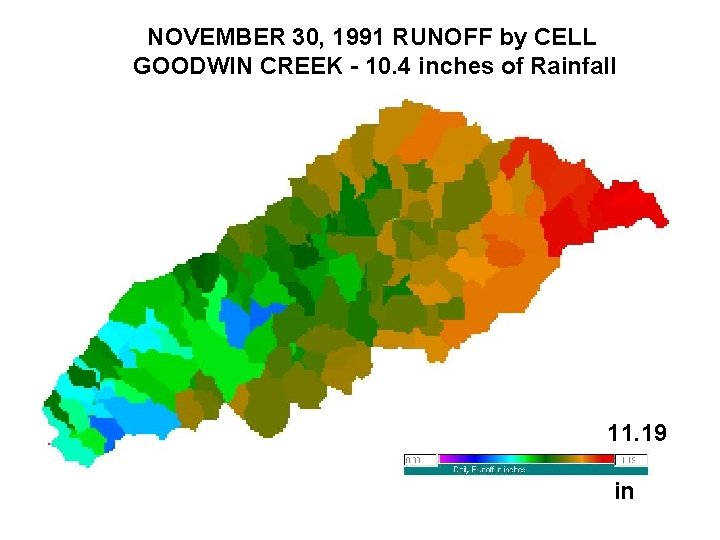 NOVEMBER 30, 1991 RUNOFF by CELL GOODWIN CREEK - 10. 4 inches of Rainfall NOVEMBER 30, 1991 RUNOFF by CELL GOODWIN CREEK - 10. 4 inches of Rainfall