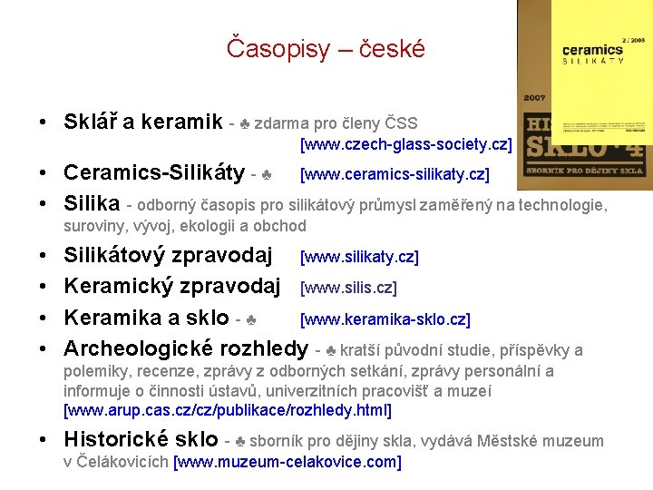 Časopisy – české • Sklář a keramik - ♣ zdarma pro členy ČSS [www.