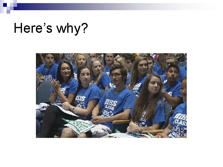 Here’s why? Here’s why?