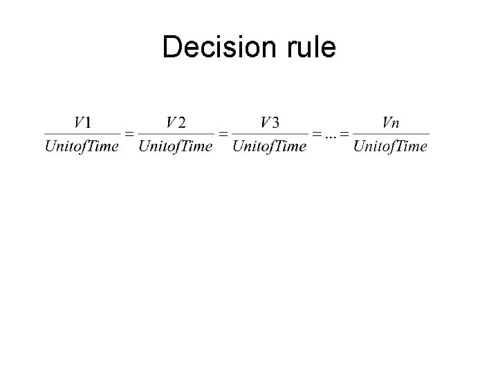 Decision rule 