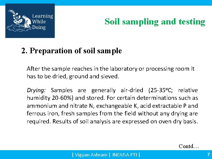 Soil sampling and testing 2. Preparation of soil sample After the sample reaches in