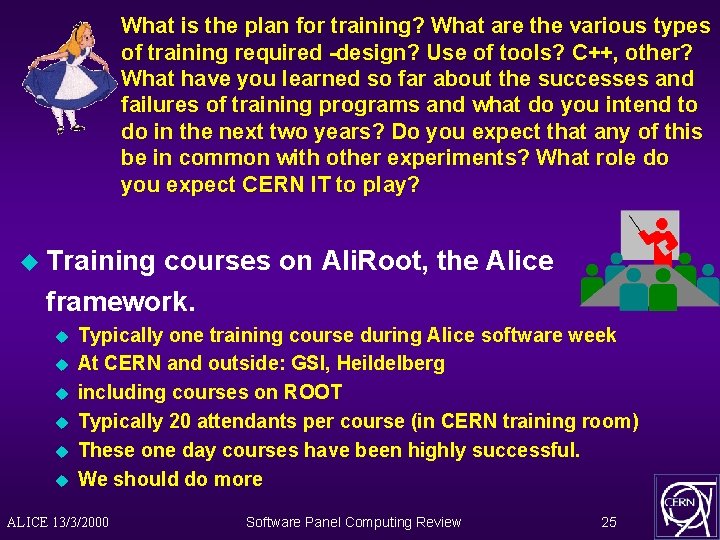 What is the plan for training? What are the various types of training required