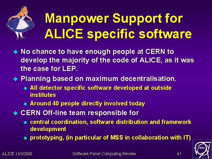 Software Review panel ALICE Process Planning Training Milestones