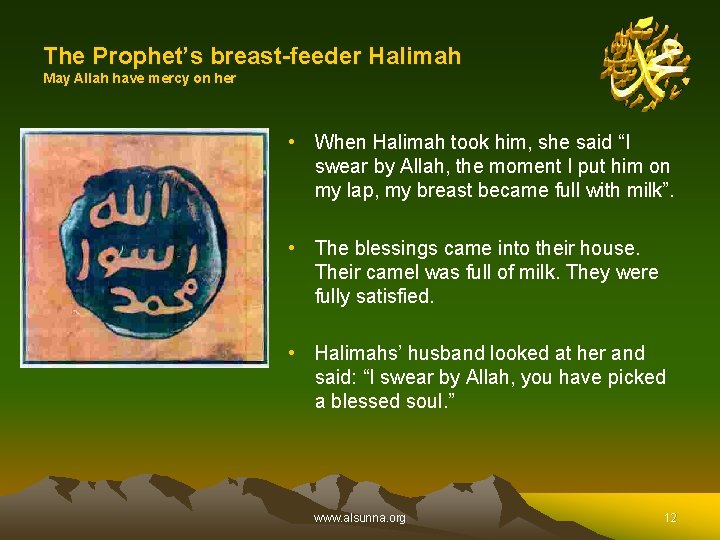 The Prophet’s breast-feeder Halimah May Allah have mercy on her • When Halimah took