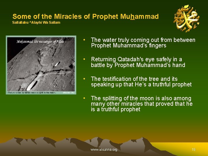 Some of the Miracles of Prophet Muhammad Sallallahu ^Alayhi Wa Sallam • The water