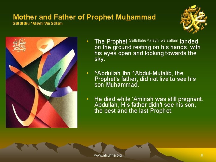 Mother and Father of Prophet Muhammad Sallallahu ^Alayhi Wa Sallam • The Prophet Sallallahu