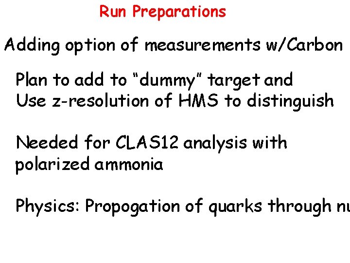 Run Preparations Adding option of measurements w/Carbon Plan to add to “dummy” target and