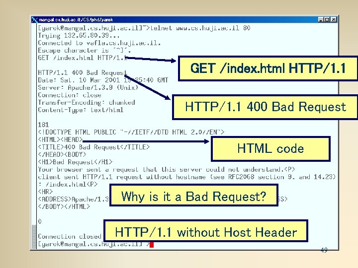 GET /index. html HTTP/1. 1 400 Bad Request HTML code Why is it a