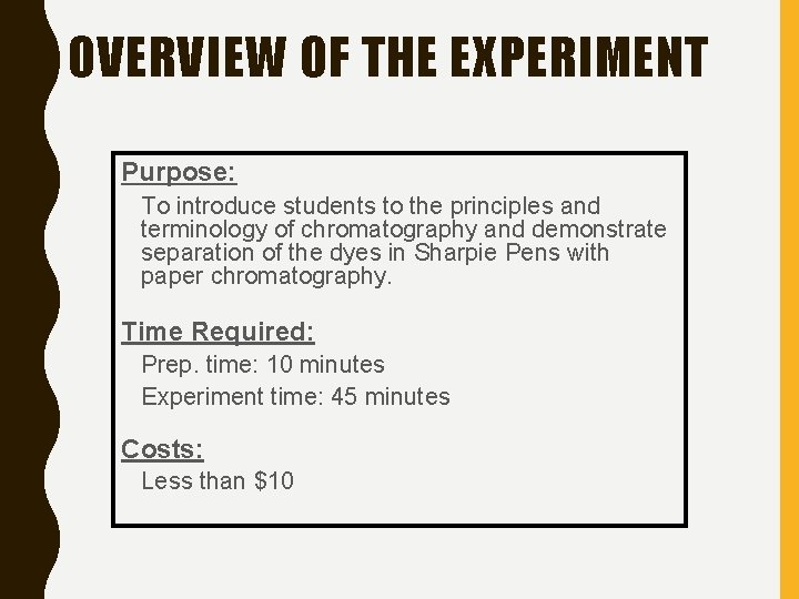 OVERVIEW OF THE EXPERIMENT Purpose: To introduce students to the principles and terminology of