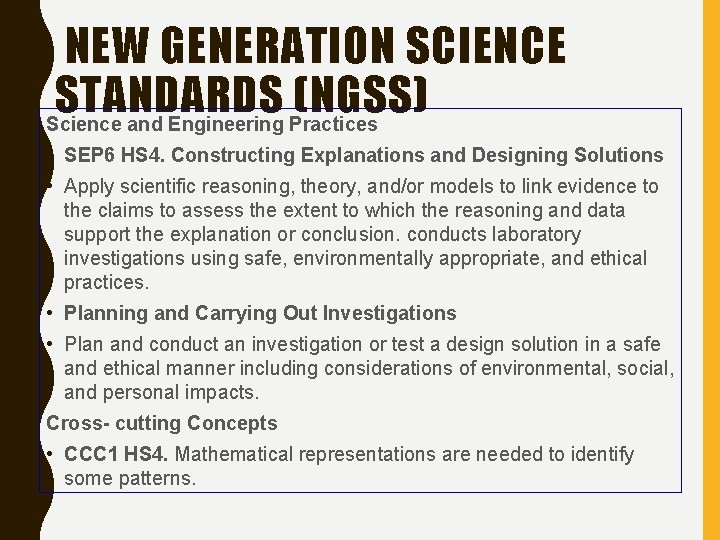 NEW GENERATION SCIENCE STANDARDS (NGSS) Science and Engineering Practices • SEP 6 HS 4.