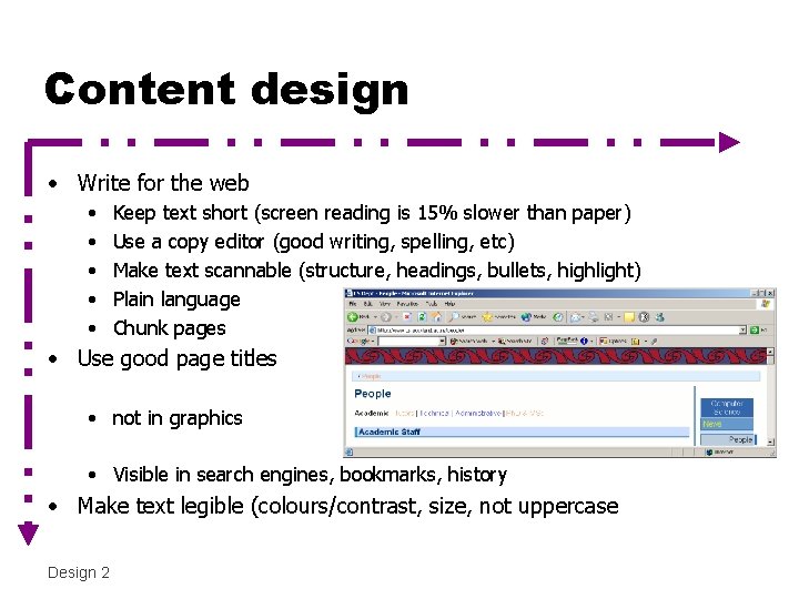 Content design • Write for the web • • • Keep text short (screen