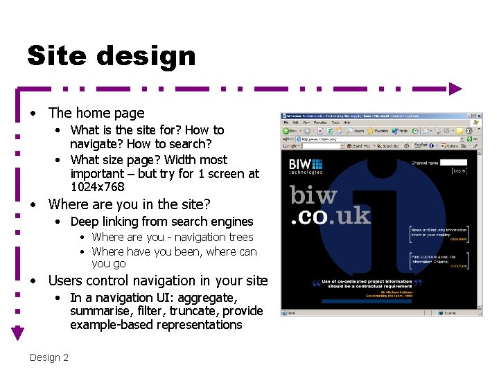 Site design • The home page • What is the site for? How to