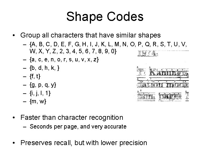 Shape Codes • Group all characters that have similar shapes – {A, B, C,