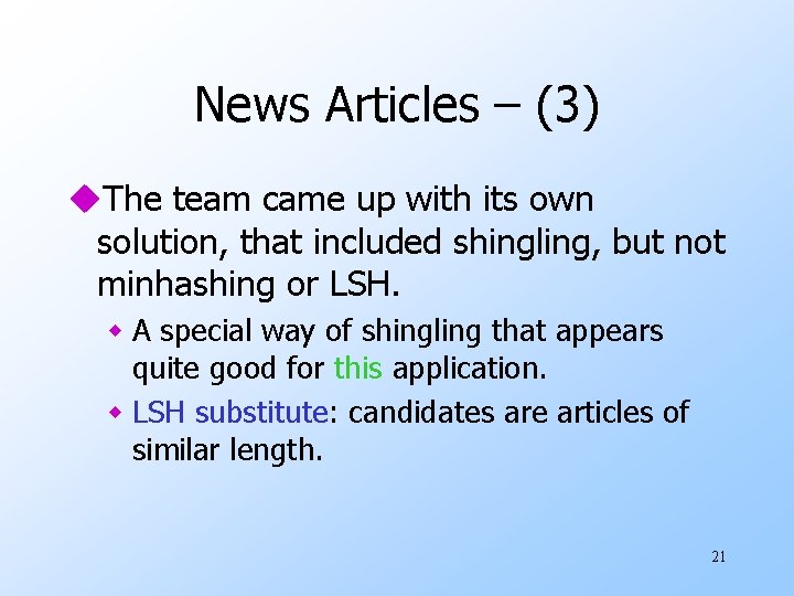 News Articles – (3) u. The team came up with its own solution, that