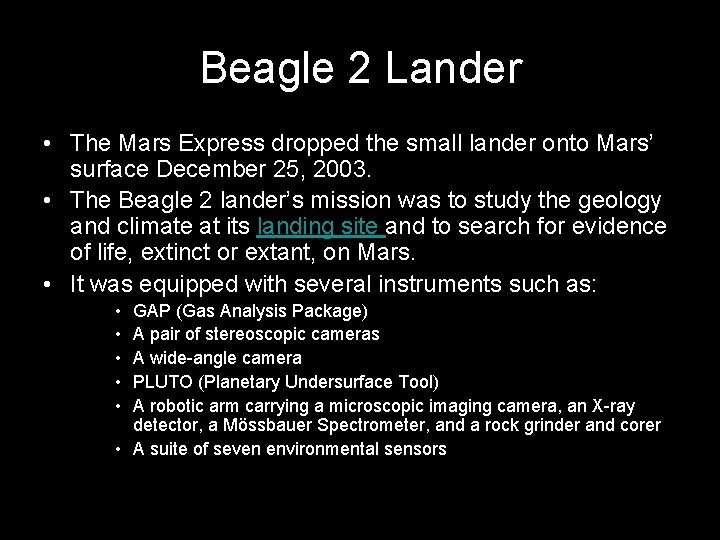 Beagle 2 Lander • The Mars Express dropped the small lander onto Mars’ surface