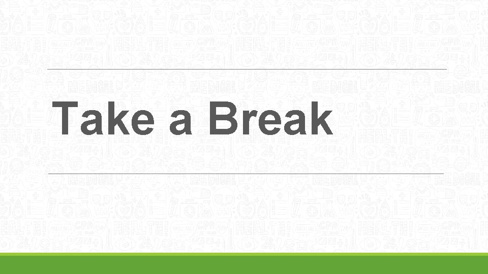 Take a Break 