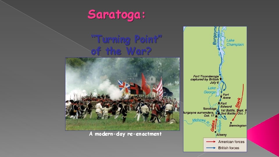 Saratoga: “Turning Point” of the War? A modern-day re-enactment 