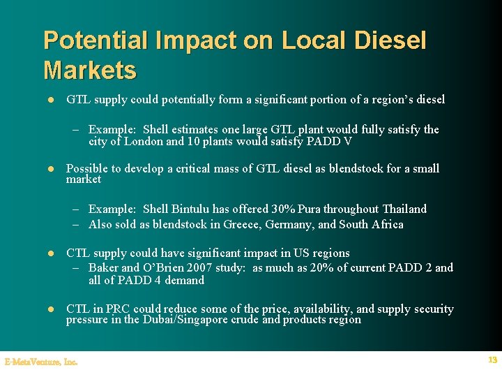 Potential Impact on Local Diesel Markets l GTL supply could potentially form a significant