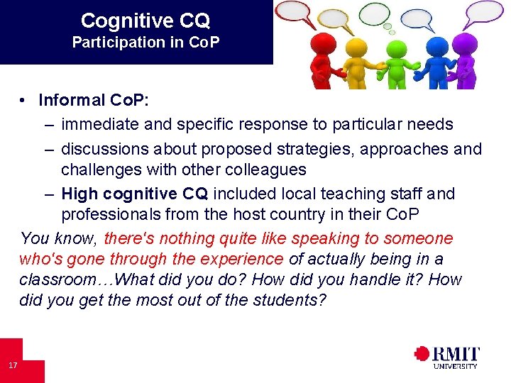 Cognitive CQ Participation in Co. P • Informal Co. P: – immediate and specific