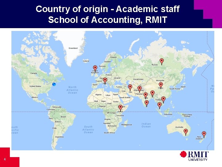 Country of origin - Academic staff School of Accounting, RMIT 4 