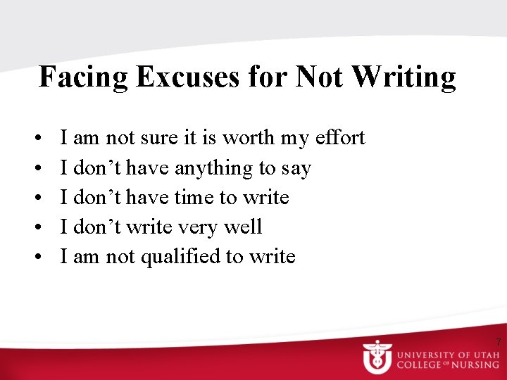 Facing Excuses for Not Writing • • • I am not sure it is