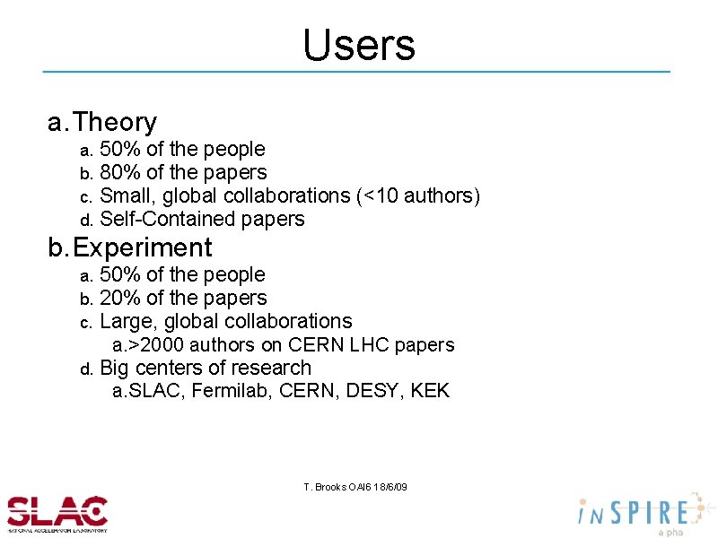 Users a. Theory a. b. c. d. 50% of the people 80% of the