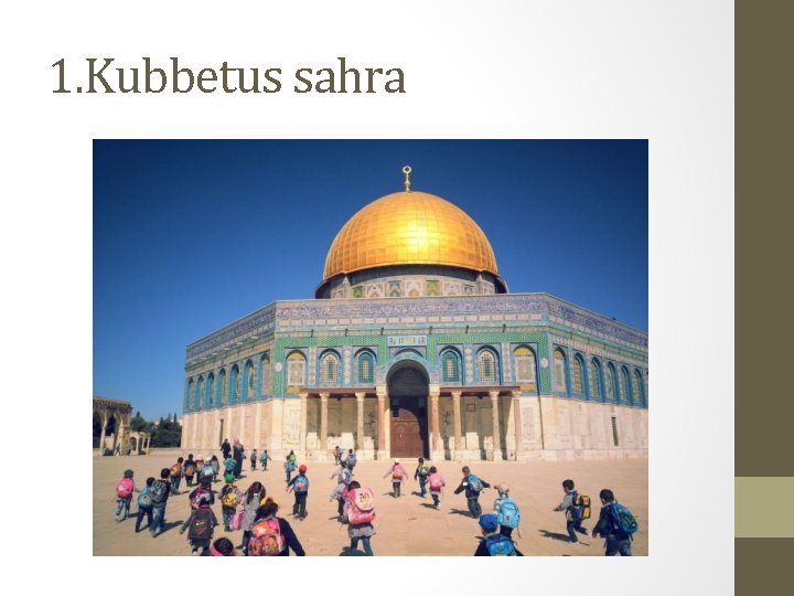 1. Kubbetus sahra 