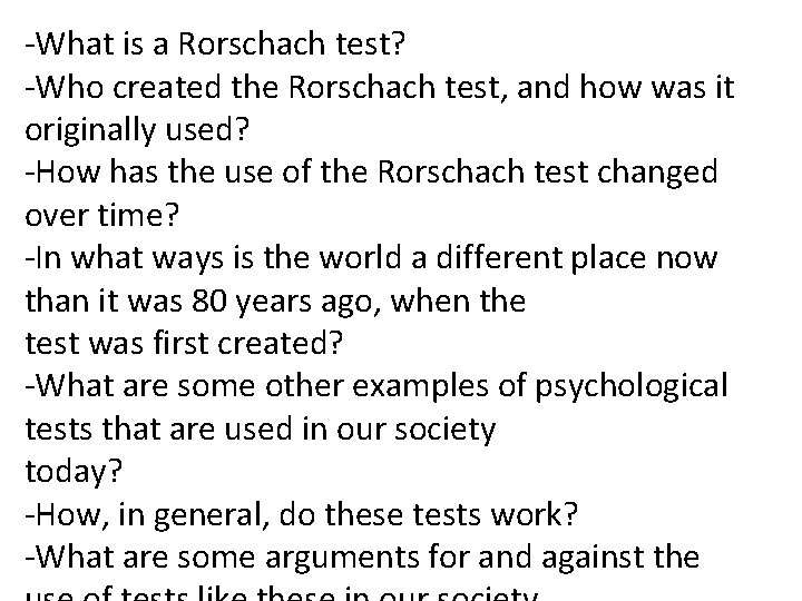 -What is a Rorschach test? -Who created the Rorschach test, and how was it