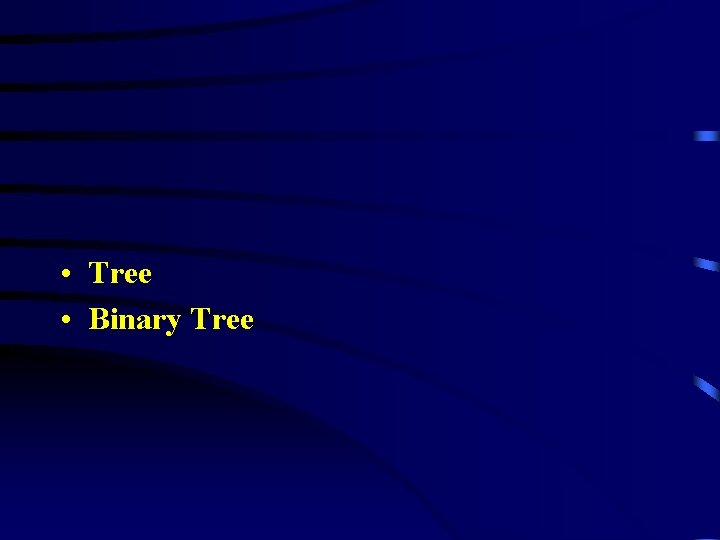  • Tree • Binary Tree 