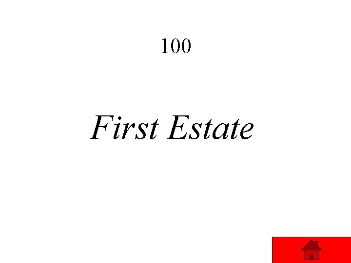 100 First Estate 100 First Estate