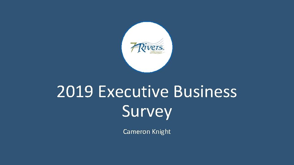 2019 Executive Business Survey Cameron Knight 