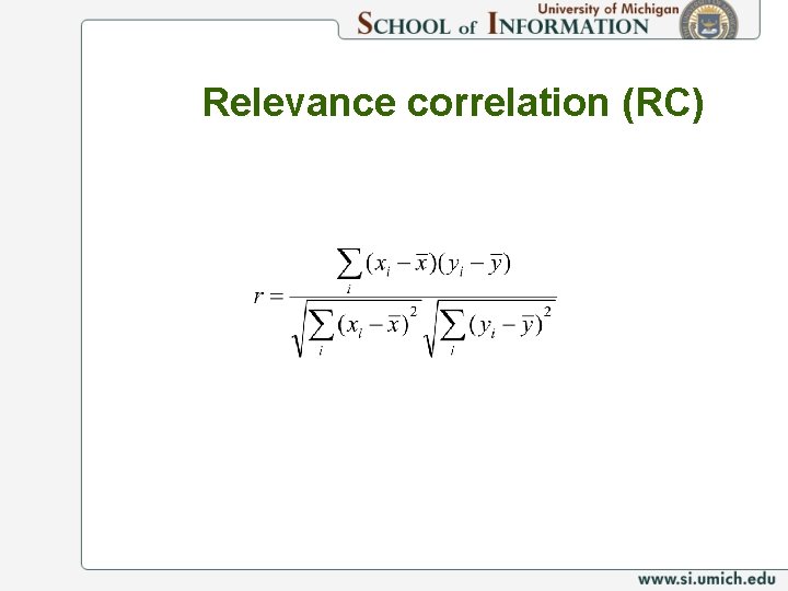 Relevance correlation (RC) 