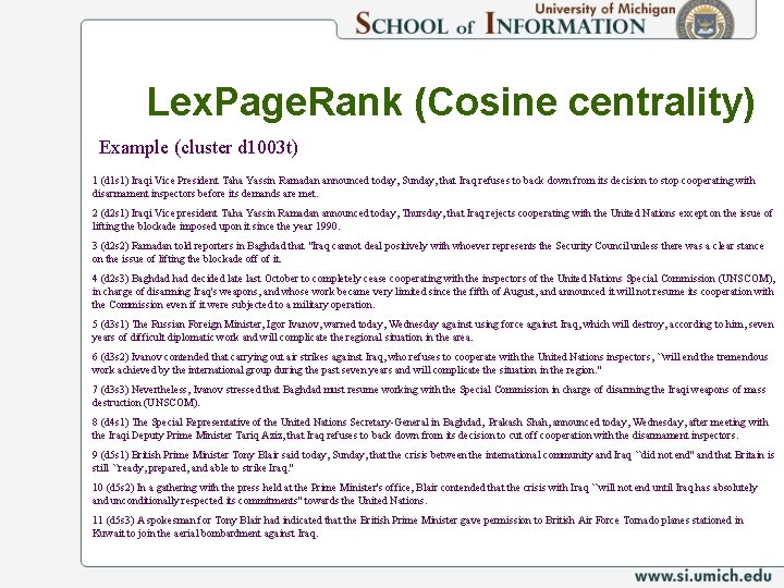 Lex. Page. Rank (Cosine centrality) Example (cluster d 1003 t) 1 (d 1 s