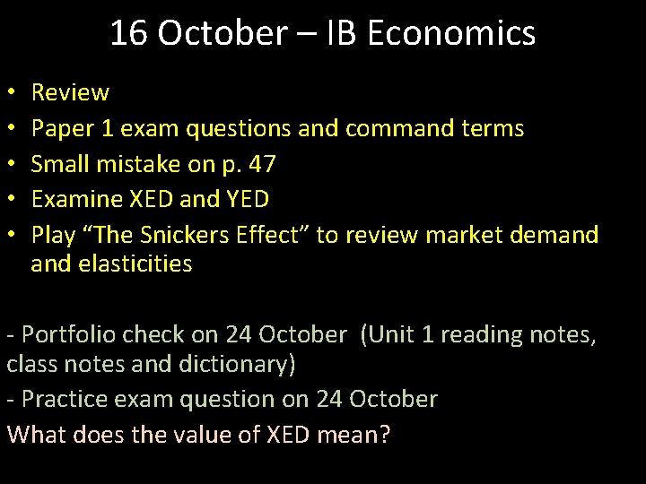 16 October – IB Economics • • • Review Paper 1 exam questions and