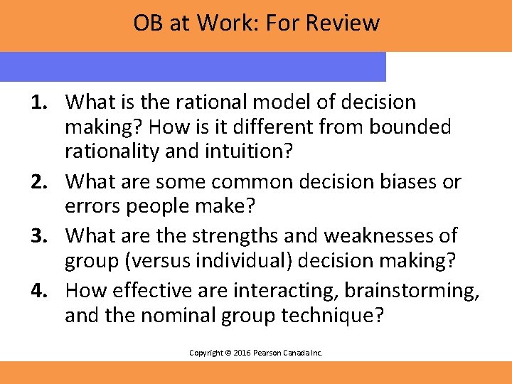 OB at Work: For Review 1. What is the rational model of decision making? OB at Work: For Review 1. What is the rational model of decision making?