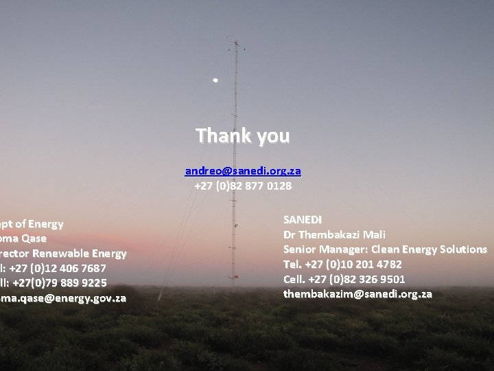 ept of Energy oma Qase rector Renewable Energy l: +27 (0)12 406 7687 el: