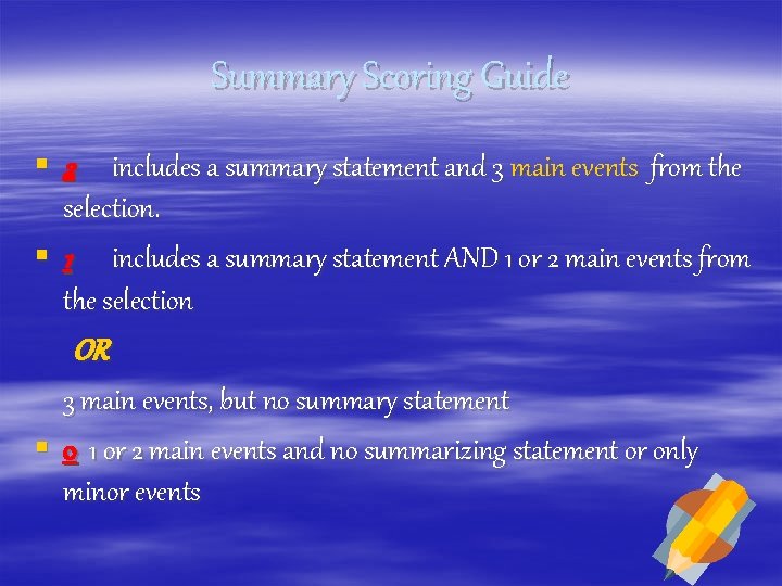 Summary Scoring Guide § 2 includes a summary statement and 3 main events from