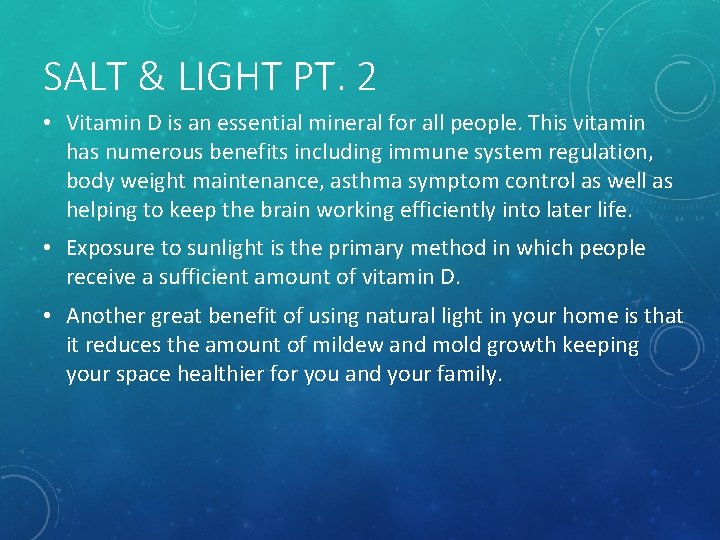 SALT & LIGHT PT. 2 • Vitamin D is an essential mineral for all