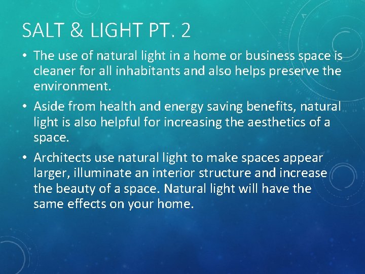 SALT & LIGHT PT. 2 • The use of natural light in a home