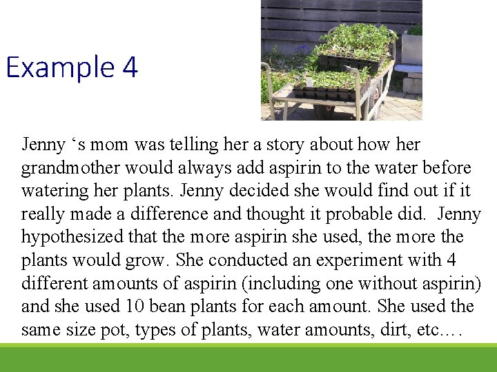 Example 4 Jenny ‘s mom was telling her a story about how her grandmother Example 4 Jenny ‘s mom was telling her a story about how her grandmother