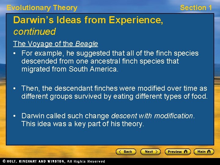 Evolutionary Theory Section 1 Darwin’s Ideas from Experience, continued The Voyage of the Beagle