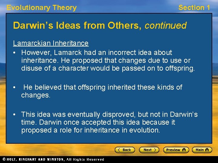 Evolutionary Theory Section 1 Darwin’s Ideas from Others, continued Lamarckian Inheritance • However, Lamarck