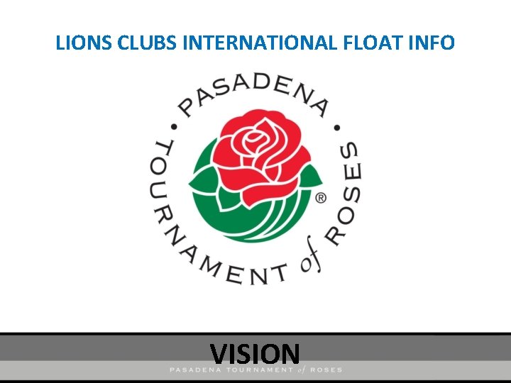 LIONS CLUBS INTERNATIONAL FLOAT INFO VISION 