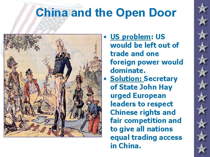 China and the Open Door 29 • US problem: US would be left out